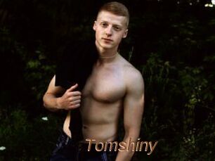 Tomshiny