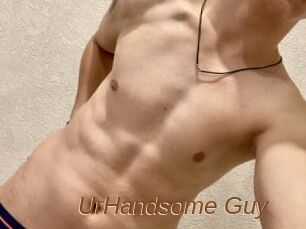 UrHandsome_Guy