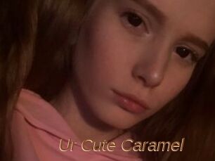 Ur_Cute_Caramel