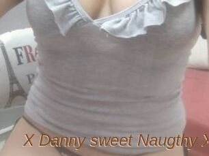 X_Danny_sweet_Naugthy_X