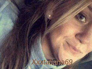 Xxxtatiana69