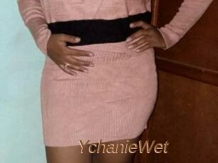 YchanieWet