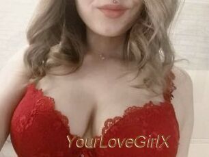 YourLoveGirlX