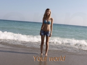 Your_world