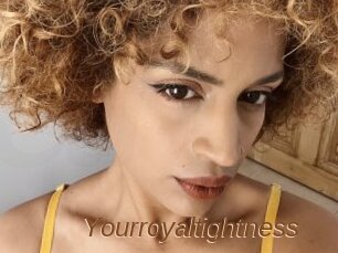 Yourroyaltightness