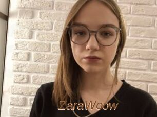 ZaraWoow